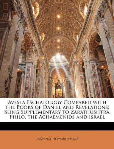Zarathushtra, Philo, the Achaemenids and Israel